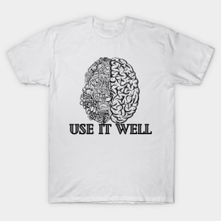 Use it well - Brain Photographic T-Shirt